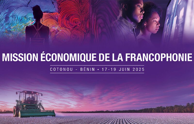 6e Mission économique de la Francophonie : Le Bénin à l’honneur pour sa dynamique économique
