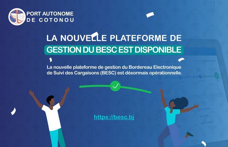 Port autonome de Cotonou: une nouvelle plateforme de gestion du BESC
